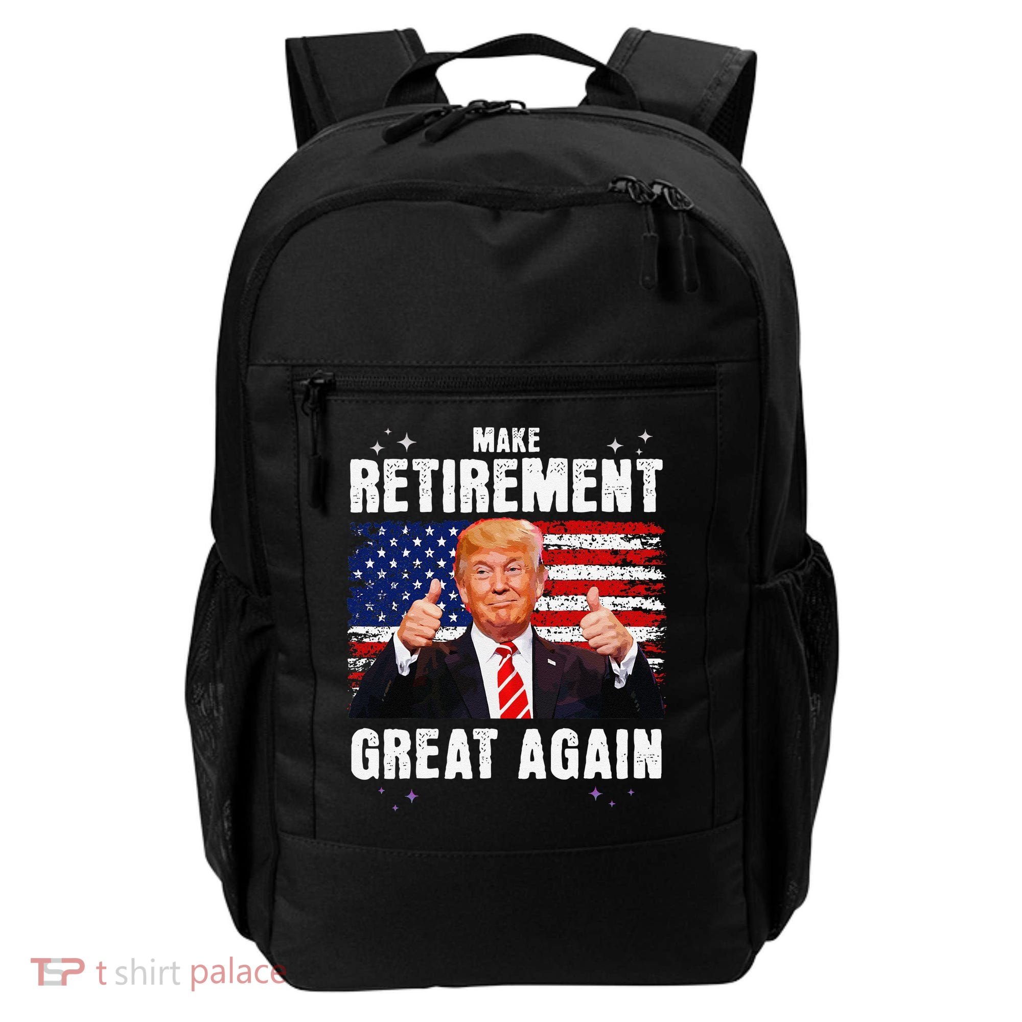 Make Retirement Great Great Again Trump Backpack