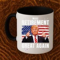 Make Retirement Great Great Again Trump Coffee Mug thumb 2