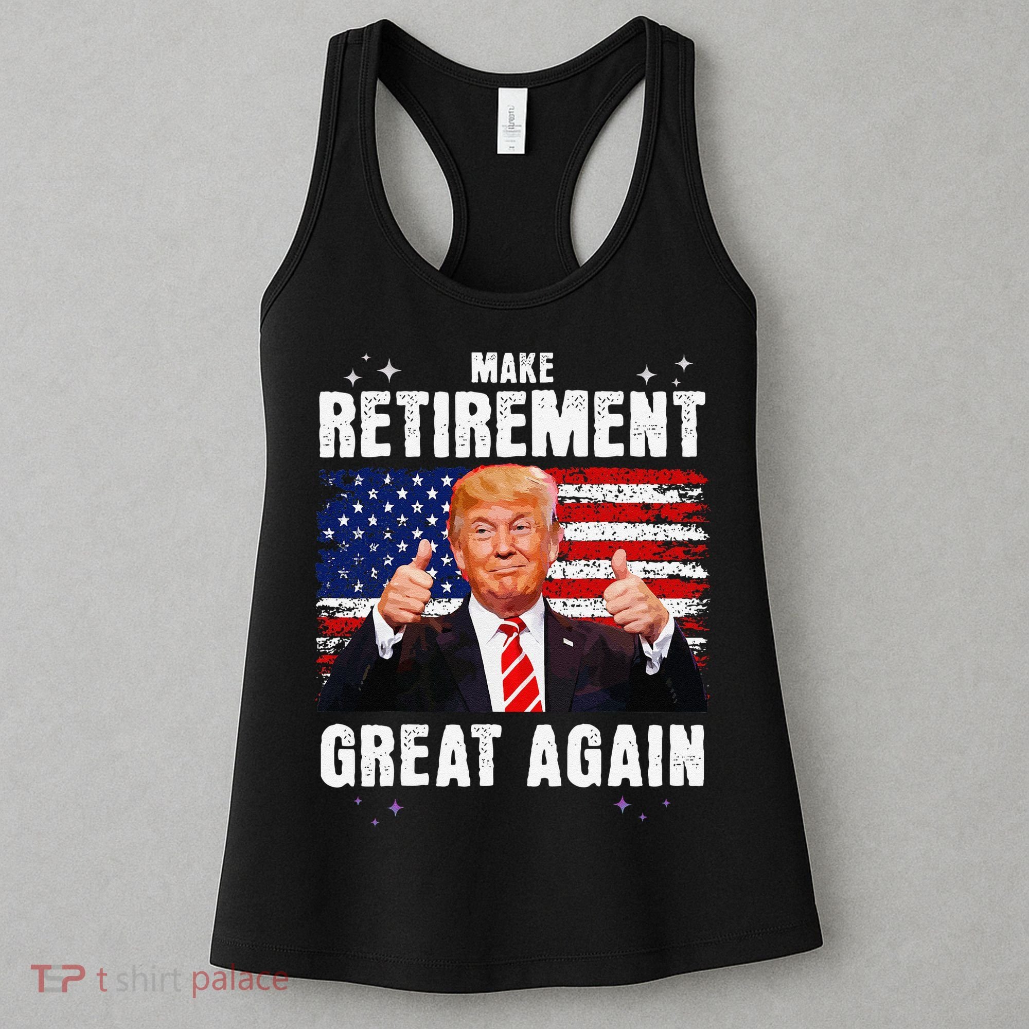 Make Retirement Great Great Again Trump Women's Tank Top