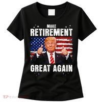 Make Retirement Great Great Again Trump Women's T-Shirt thumb 0