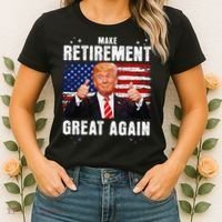 Make Retirement Great Great Again Trump Women's T-Shirt thumb 2