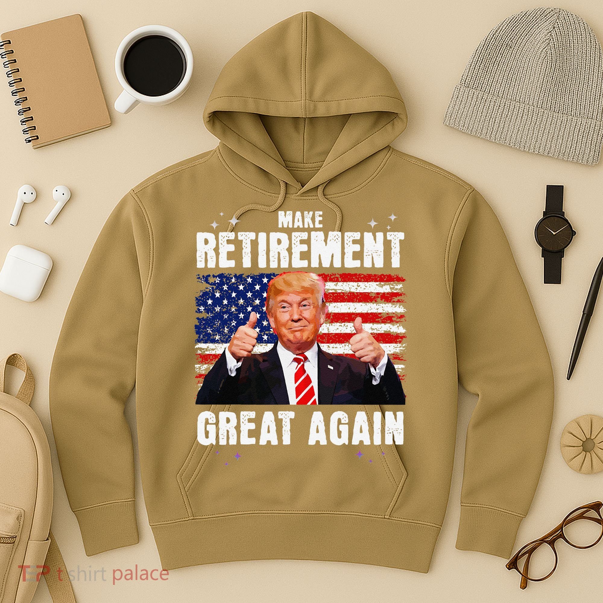Make Retirement Great Great Again Trump Hoodie