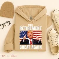 Make Retirement Great Great Again Trump Hoodie thumb 4