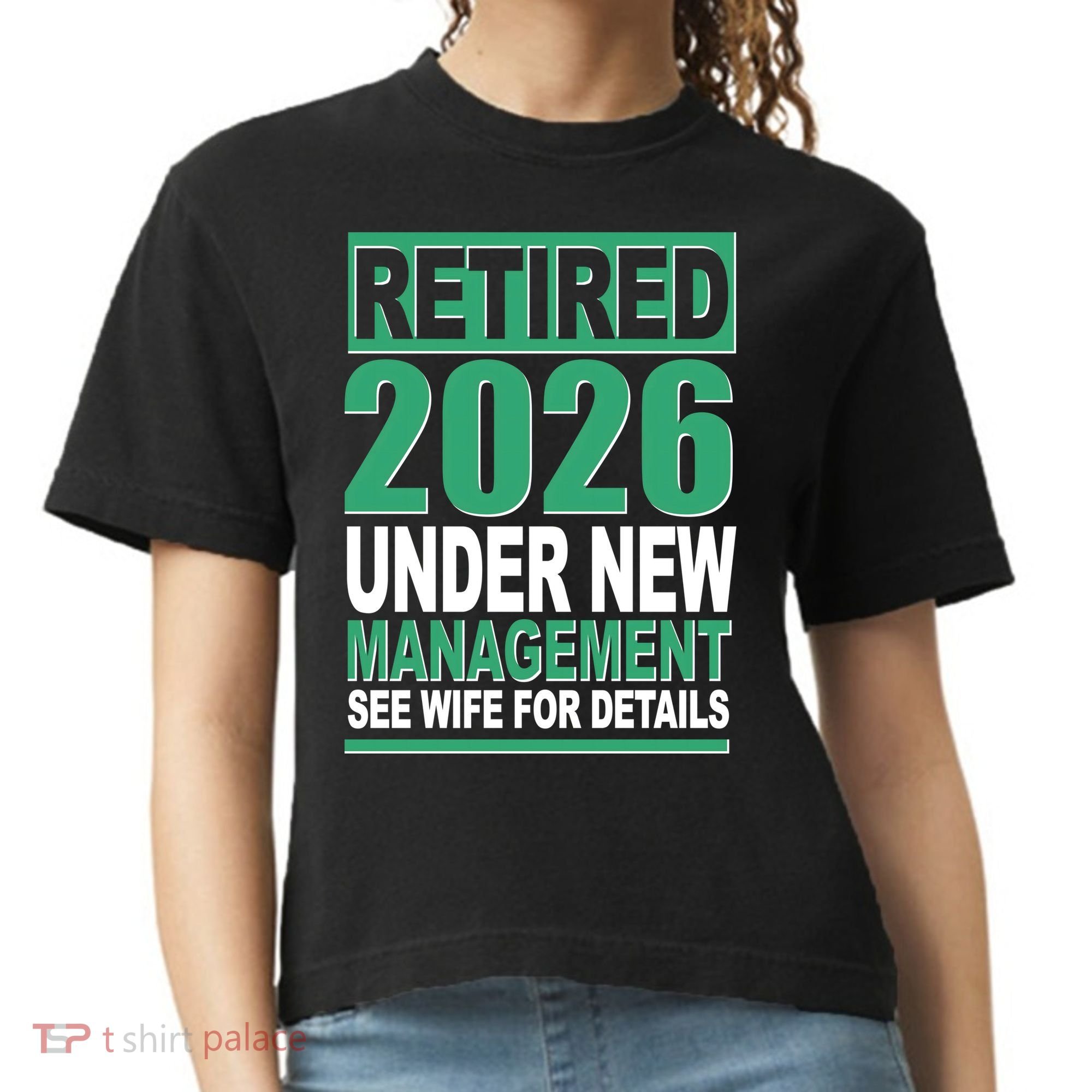 Retired 2026 Under New Management See Wife For Details Comfort Colors Boxy T-Shirt