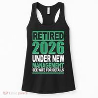 Retired 2026 Under New Management See Wife For Details Women's Tank Top thumb 0