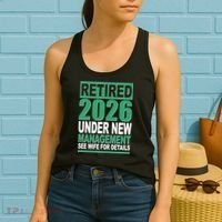 Retired 2026 Under New Management See Wife For Details Women's Tank Top thumb 2