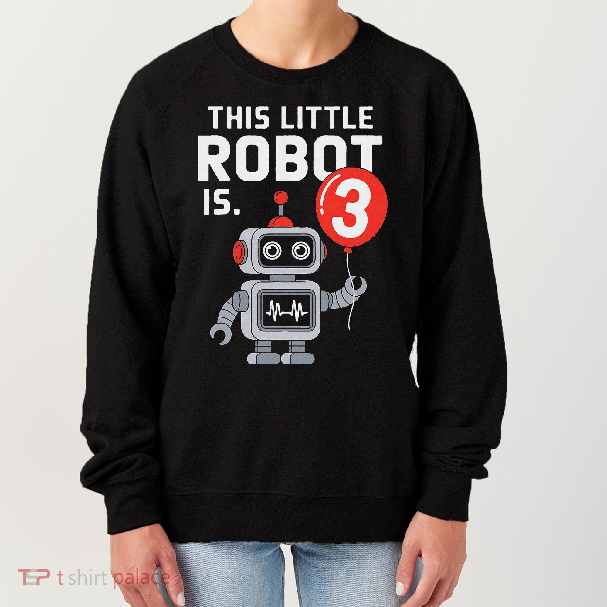 Robot 3rd Birthday Party Supplies Decorations Girl Three Women's Sweatshirt