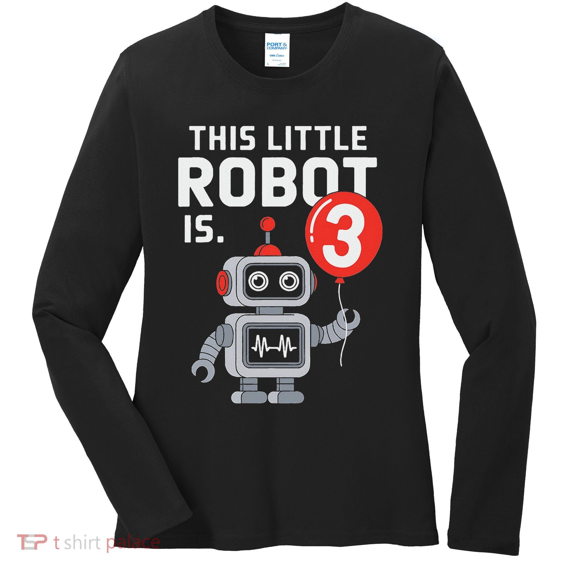 Robot 3rd Birthday Party Supplies Decorations Girl Three Women's Long Sleeve Shirt