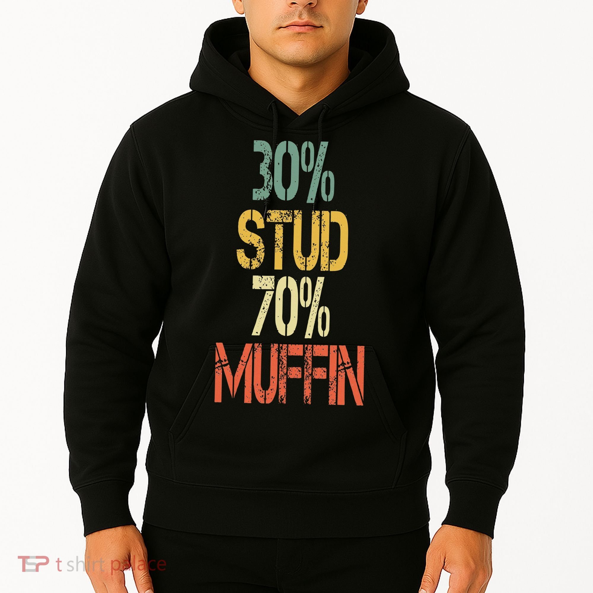 Retro 30 Stud 70 Muffin Sarcasm Dad Bod Figure Hoodie
