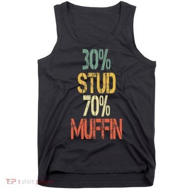 Retro 30 Stud 70 Muffin Sarcasm Dad Bod Figure Tank Top