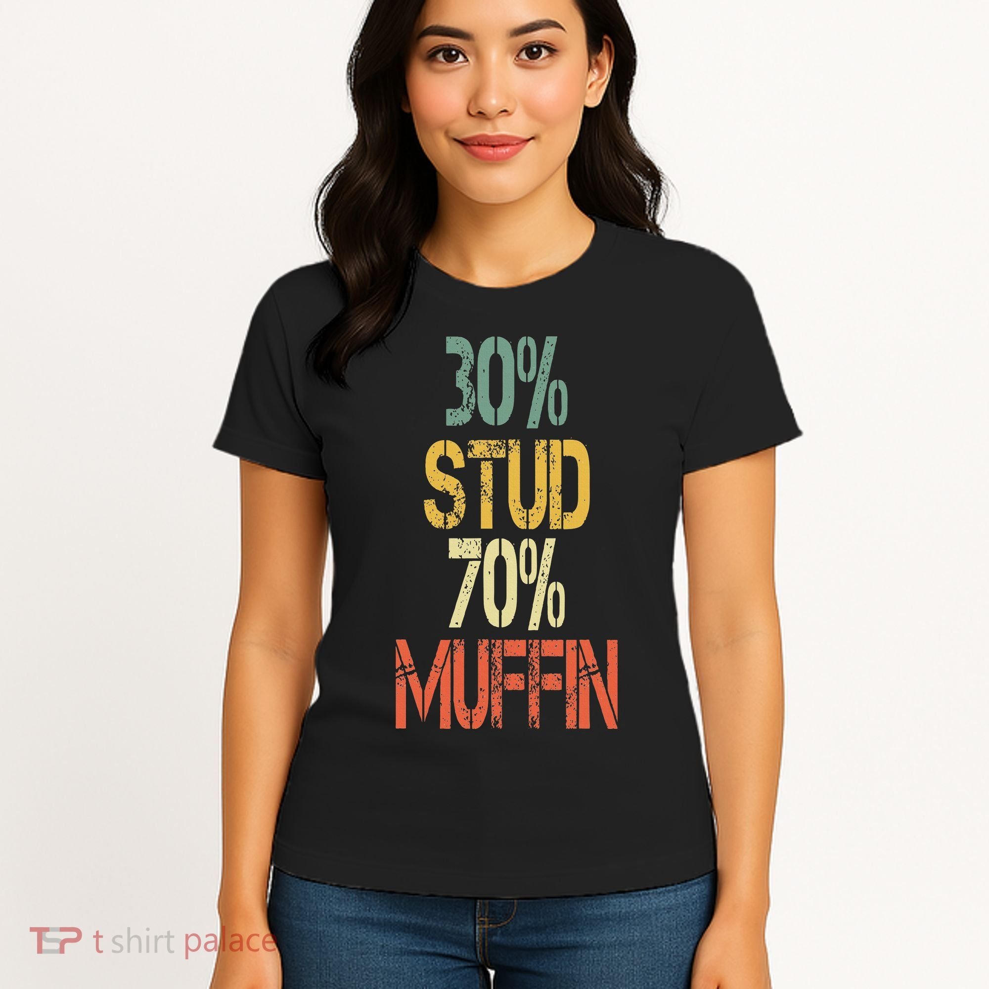 Retro 30 Stud 70 Muffin Sarcasm Dad Bod Figure Women's T-Shirt