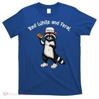 Raccoon 4th Of July Patriotic Funny Cute Red White And Feral T-Shirt thumb 0
