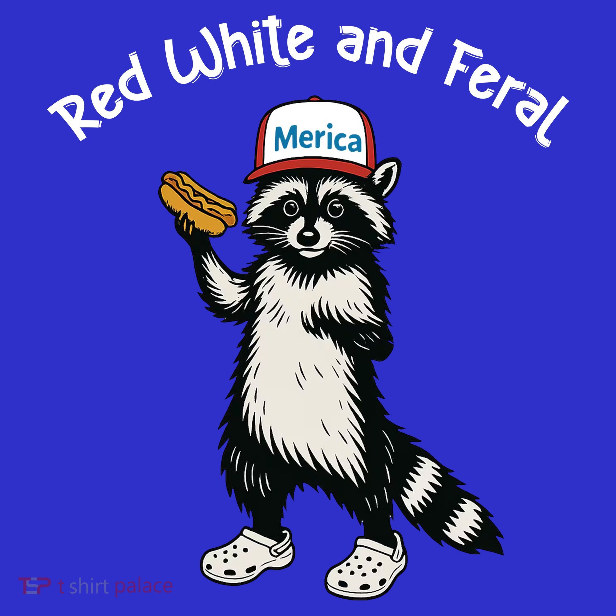 Raccoon 4th Of July Patriotic Funny Cute Red White And Feral T-Shirt