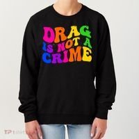 Retro 60's Drag Is Not A Crime Women's Sweatshirt thumb 0