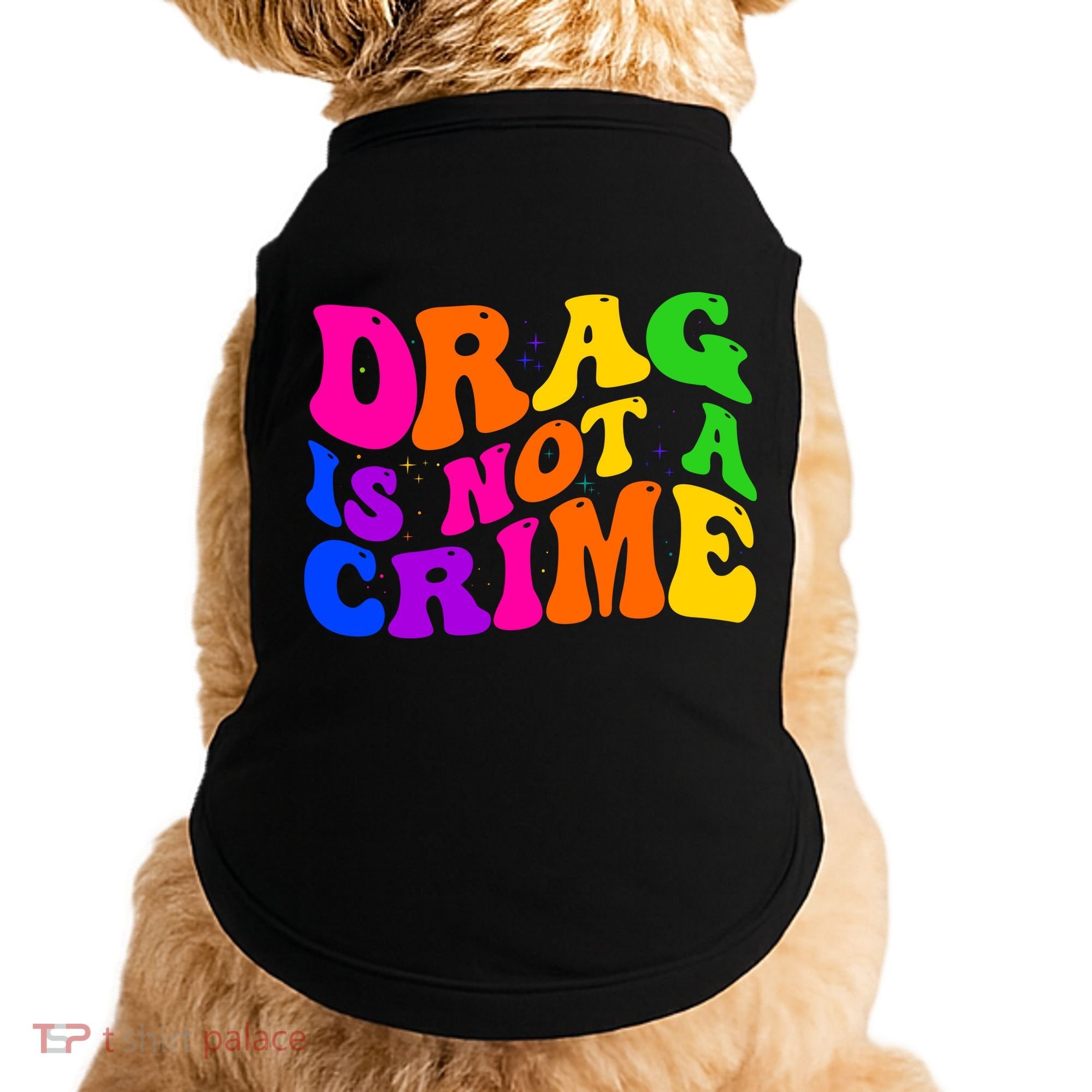 Retro 60's Drag Is Not A Crime Doggie Tank