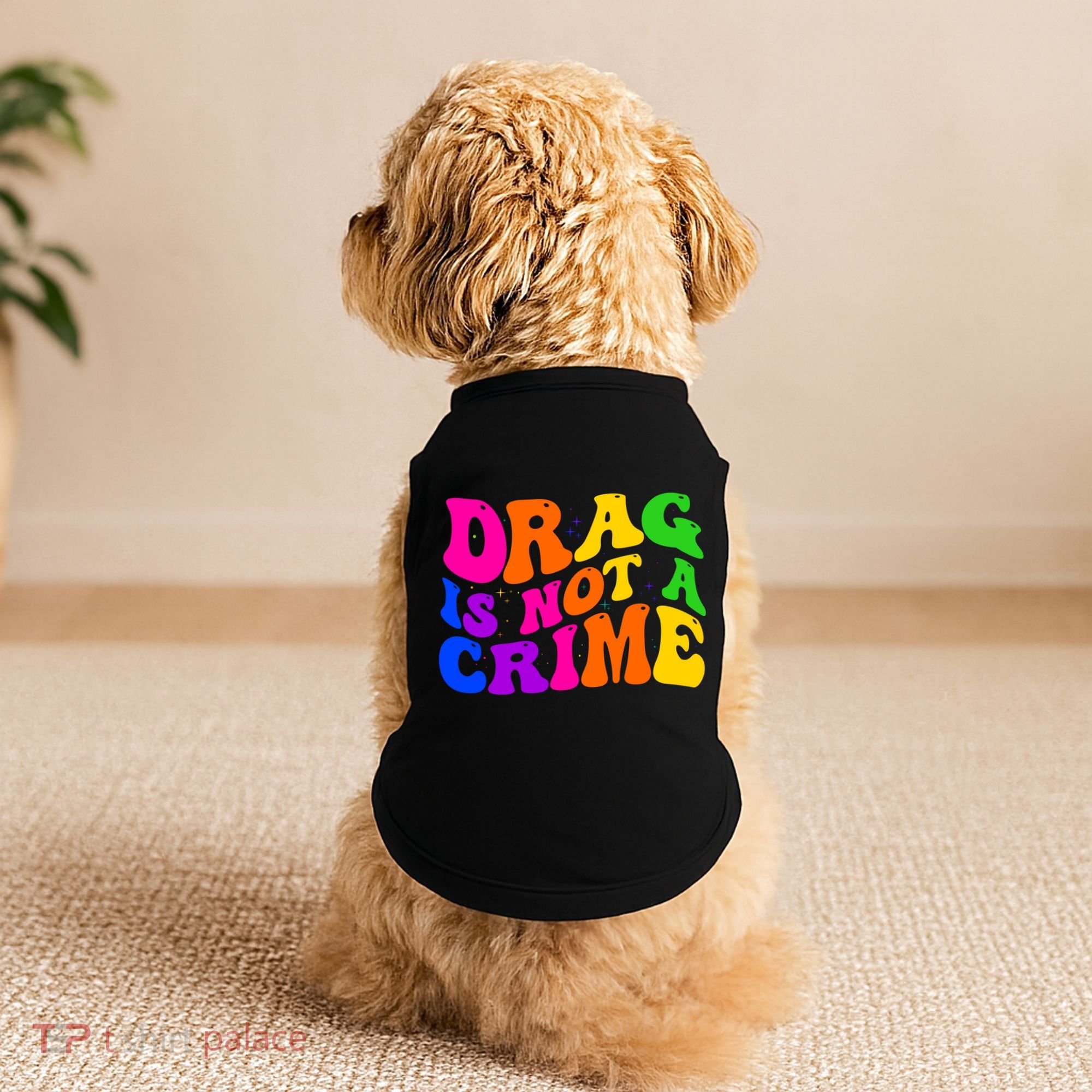 Retro 60's Drag Is Not A Crime Doggie Tank