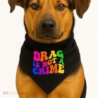 Retro 60's Drag Is Not A Crime USA-Made Doggie Bandana thumb 1