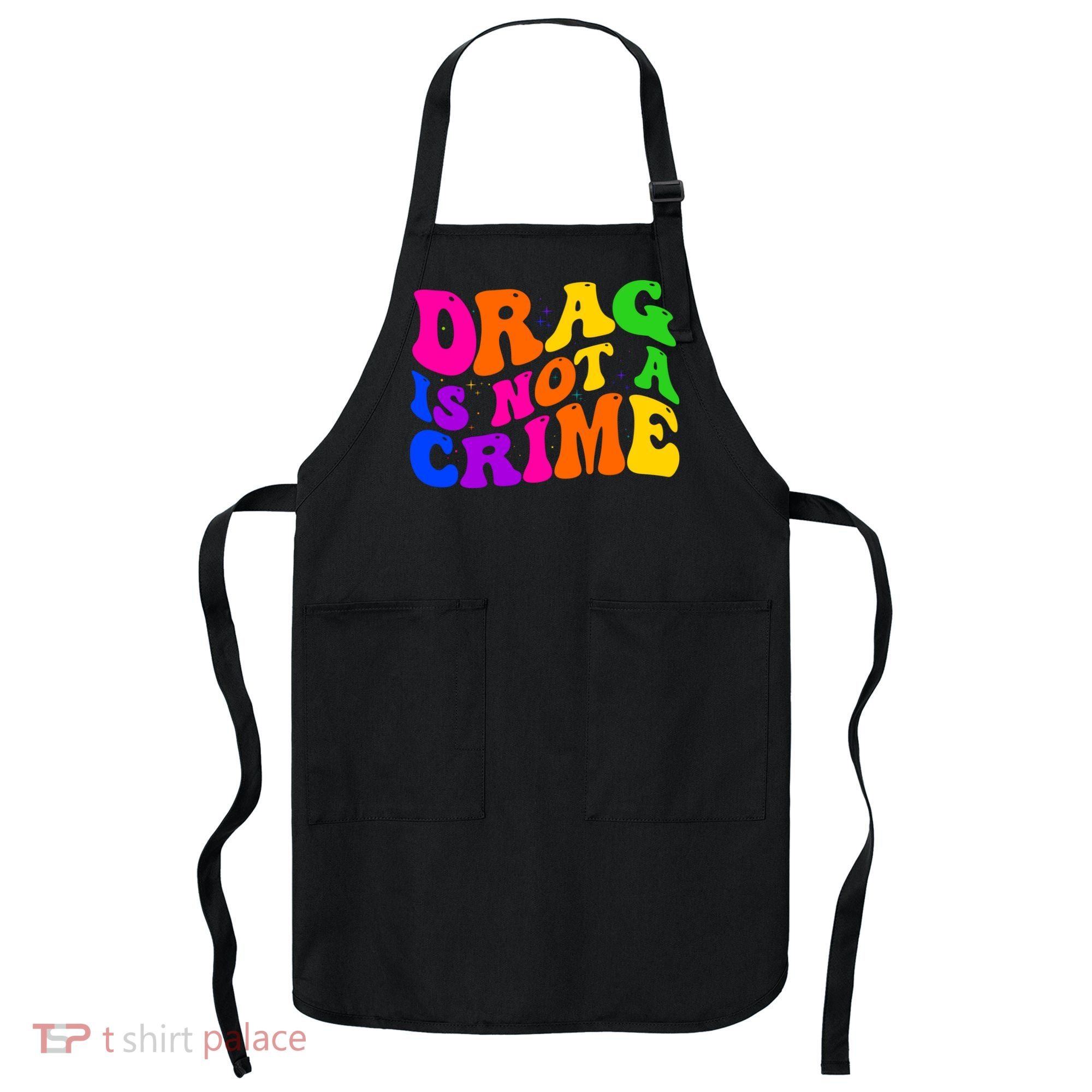 Retro 60's Drag Is Not A Crime Apron