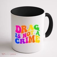 Retro 60's Drag Is Not A Crime Coffee Mug thumb 1