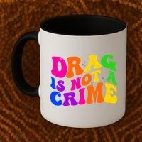 Retro 60's Drag Is Not A Crime Coffee Mug thumb 2