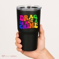 Retro 60's Drag Is Not A Crime Tumbler thumb 2