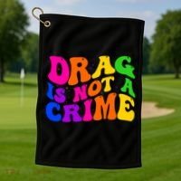 Retro 60's Drag Is Not A Crime Golf Towel thumb 1