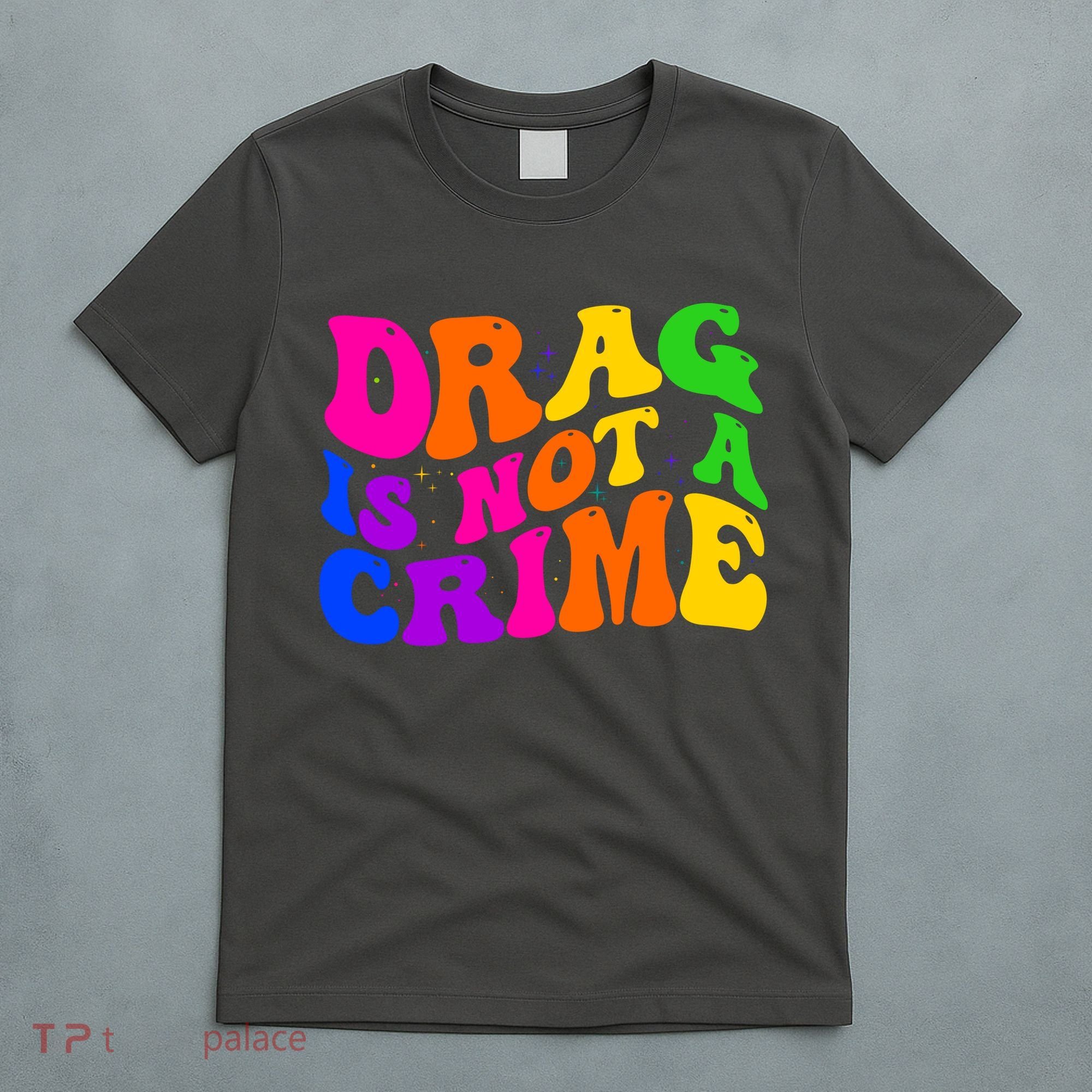 Retro 60's Drag Is Not A Crime T-Shirt