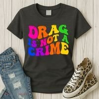Retro 60's Drag Is Not A Crime Women's T-Shirt thumb 3