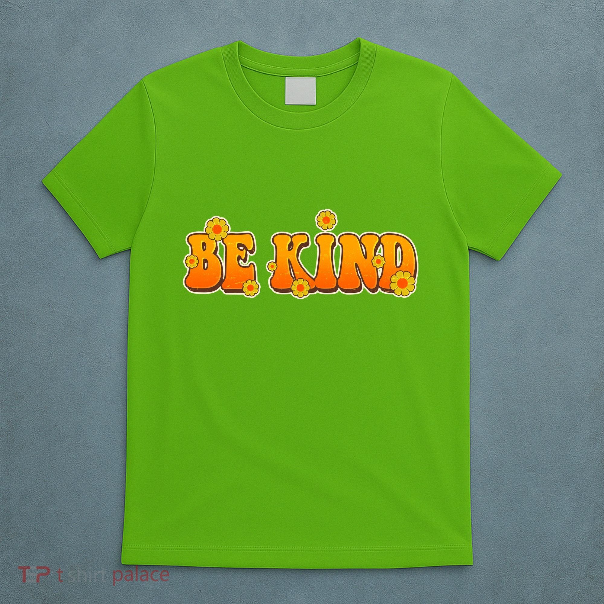 Retro 60s Sixties Flower Power Be Kind Wear Orange T-Shirt