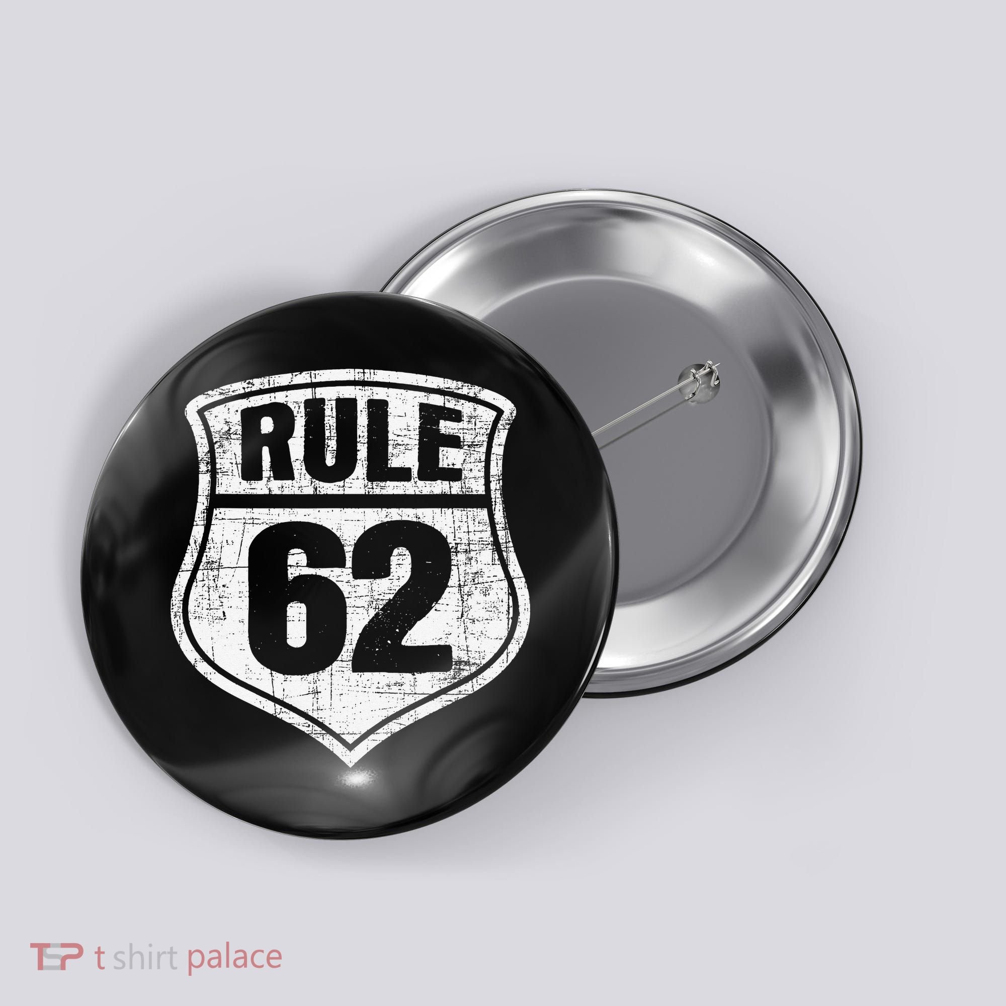 Rule 62 Sobriety Anniversary Recovery Sober AA NA Button