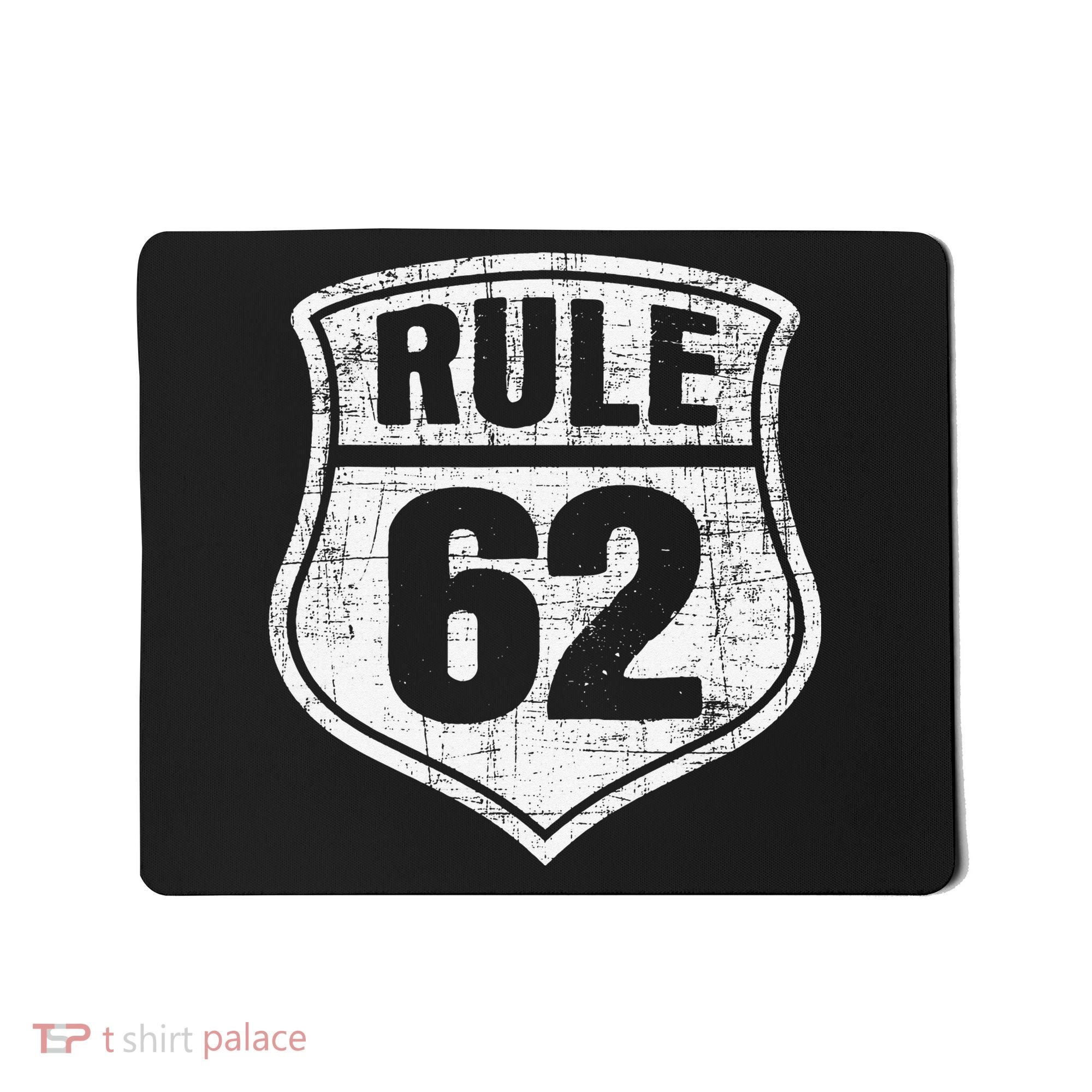 Rule 62 Sobriety Anniversary Recovery Sober AA NA Mousepad