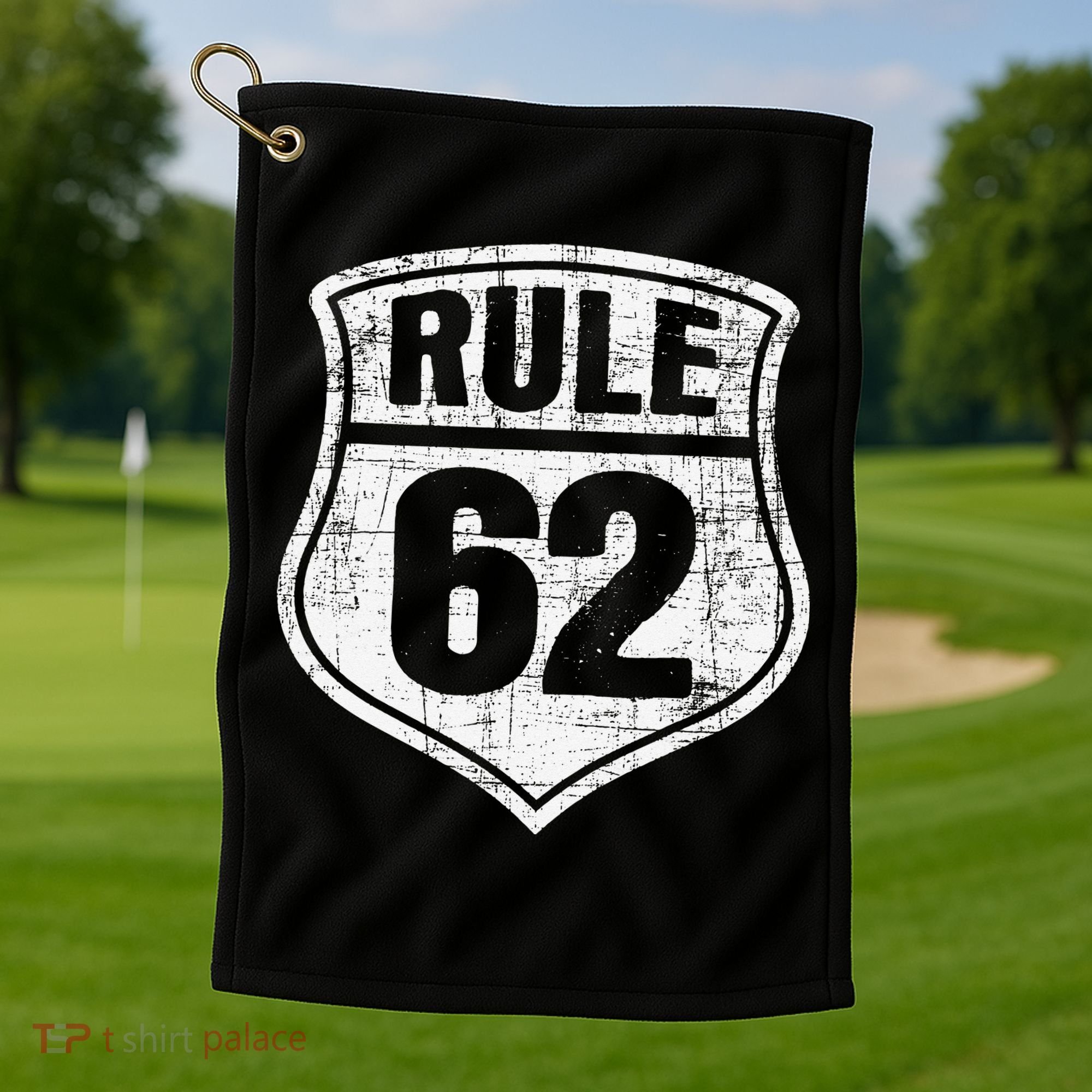 Rule 62 Sobriety Anniversary Recovery Sober AA NA Golf Towel