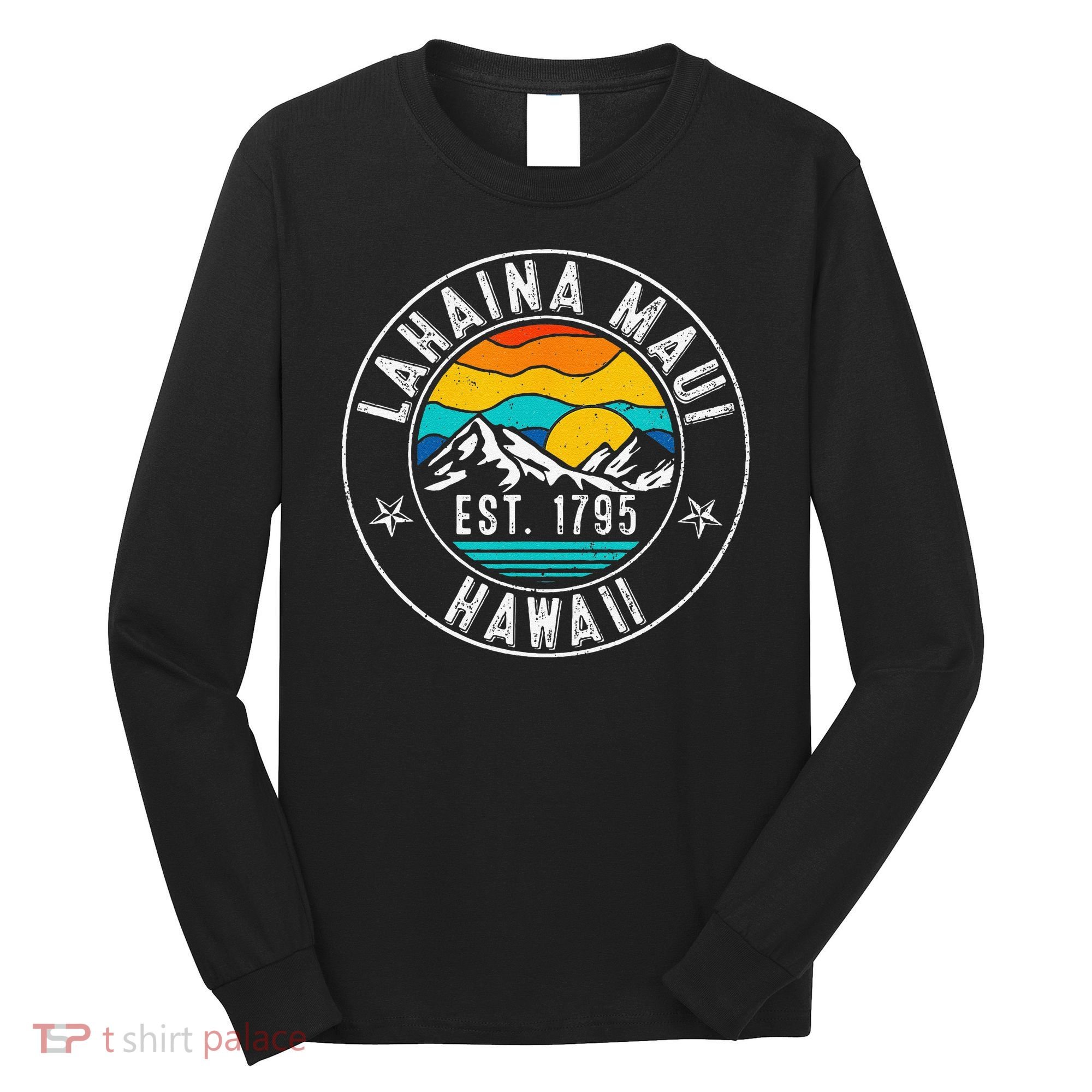 Retro 70s 80s Lahaina Maui Hawaii HI Long Sleeve Shirt