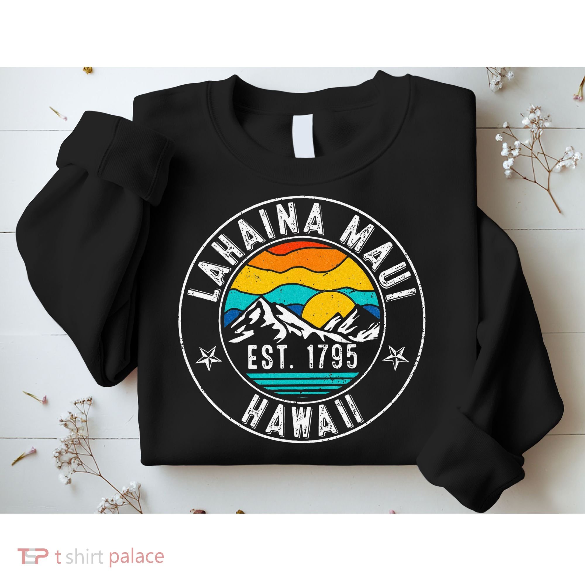 Retro 70s 80s Lahaina Maui Hawaii HI Sweatshirt