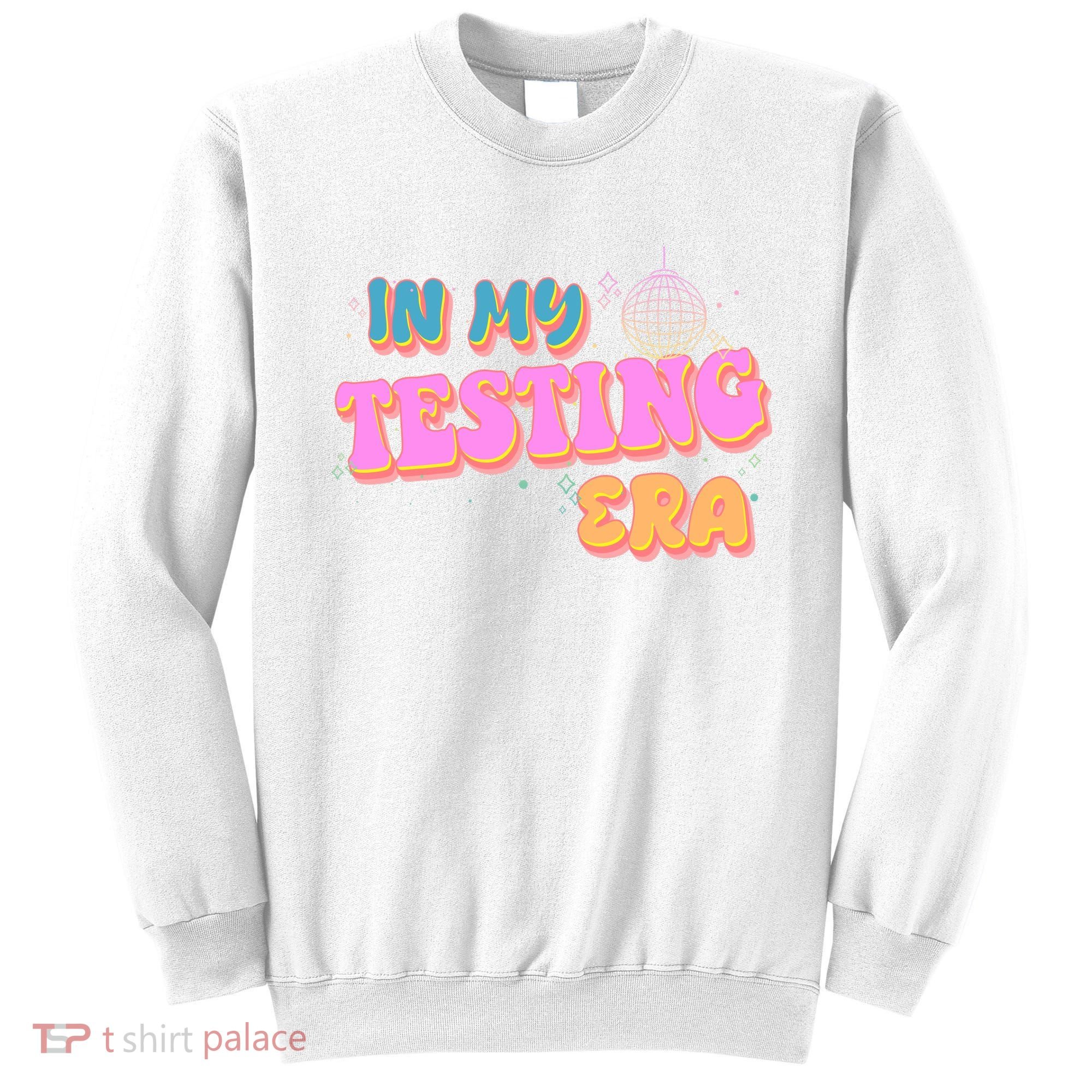 Retro 70's In My Testing Era School Test Time Sweatshirt