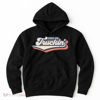 Retro 70s Vintage Keep on Truckin Hoodie