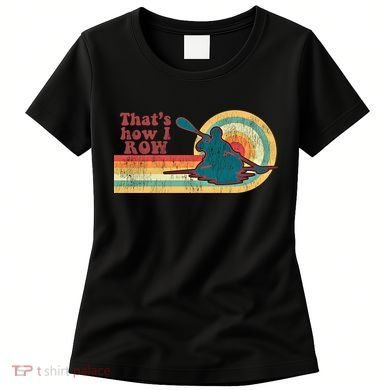 Retro 70S Vintage Kayaking Kayak Meaningful Gift Women's T-Shirt