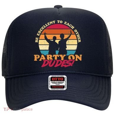 Retro 80's Bill And Ted Be Excellent To Each Other Party On Dudes! Hat