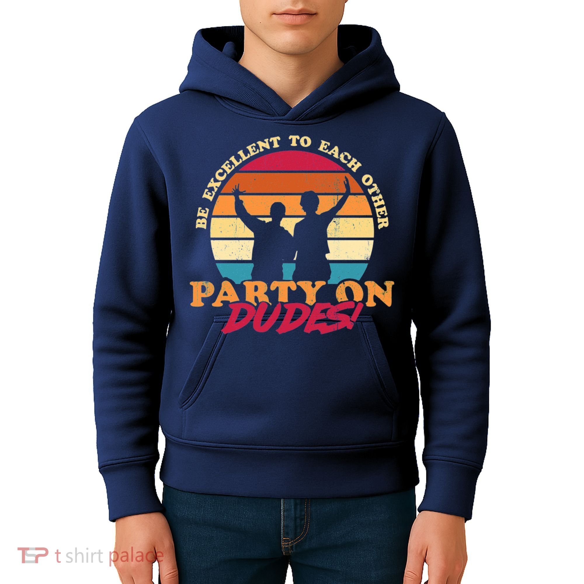 Retro 80's Bill And Ted Be Excellent To Each Other Party On Dudes! Kids Hoodie