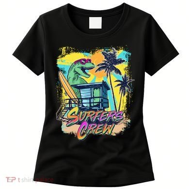 Retro 80s Eighties TRex Dinosaur Surfers Crew Women's T-Shirt