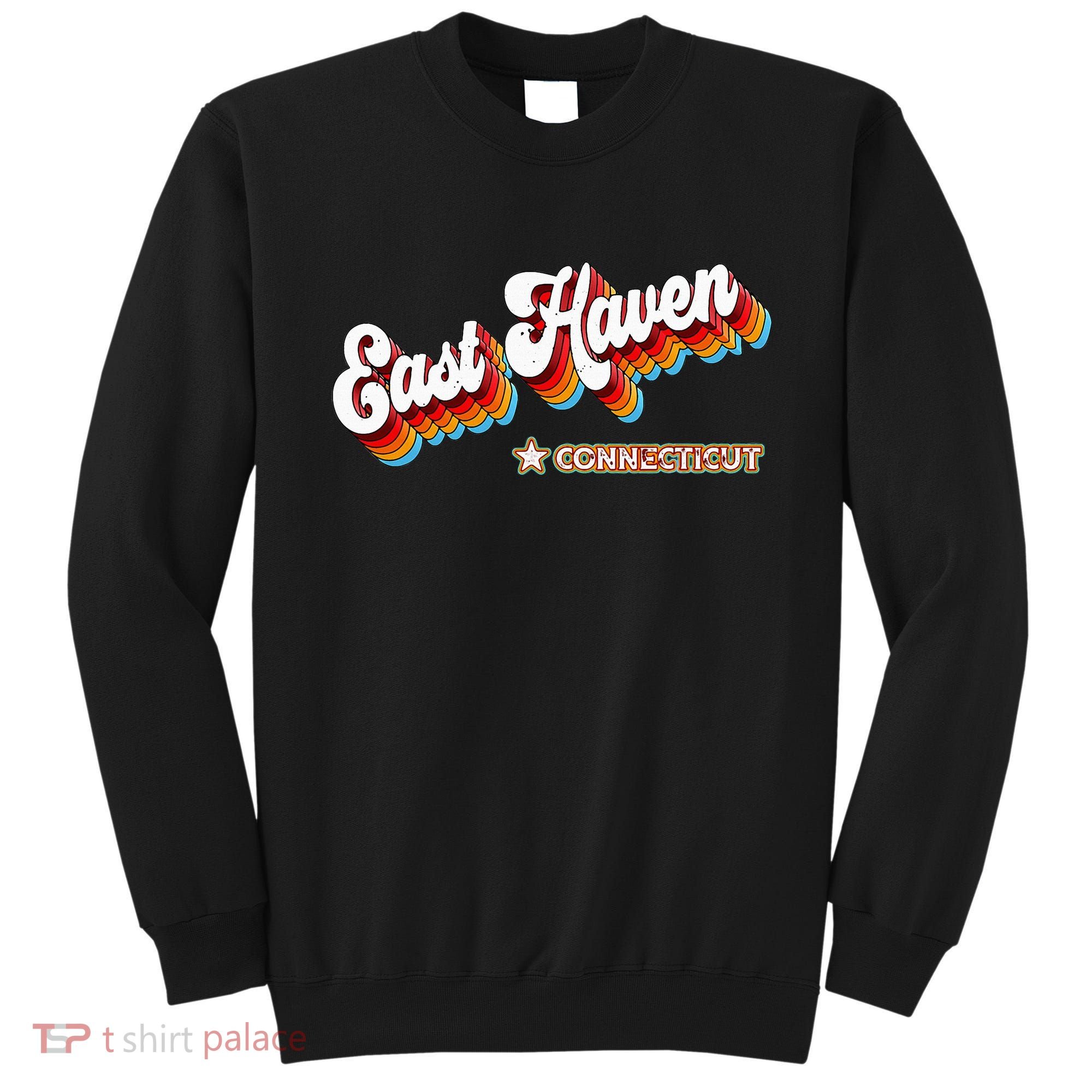 Retro 80s East Haven Connecticut Ct Sweatshirt
