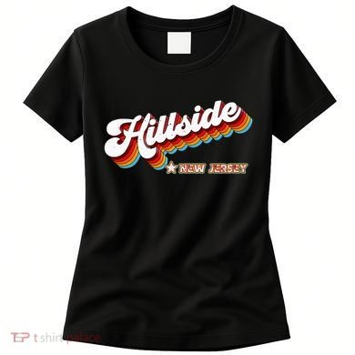 Retro 80s Hillside New Jersey Nj Women's T-Shirt