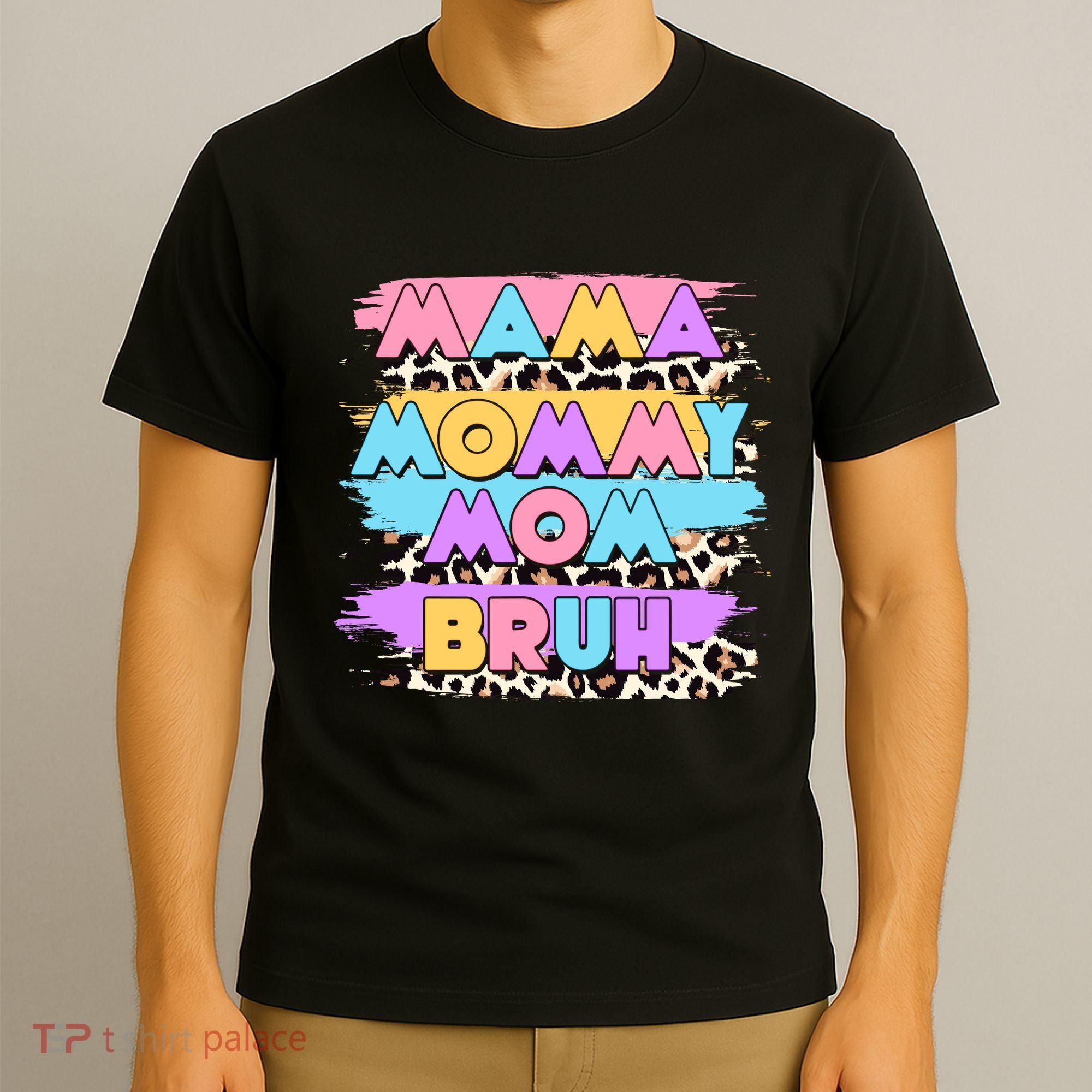 Retro 80's Leopard Print Mama Mommy Mom Bruh T-Shirt
