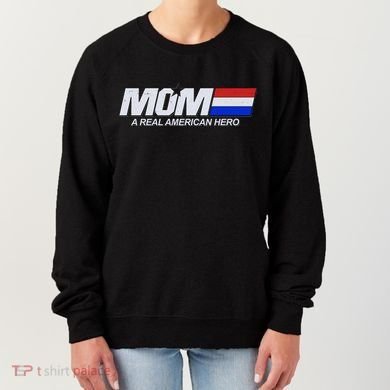 Retro 80's Mom A Real American Hero Women's Sweatshirt
