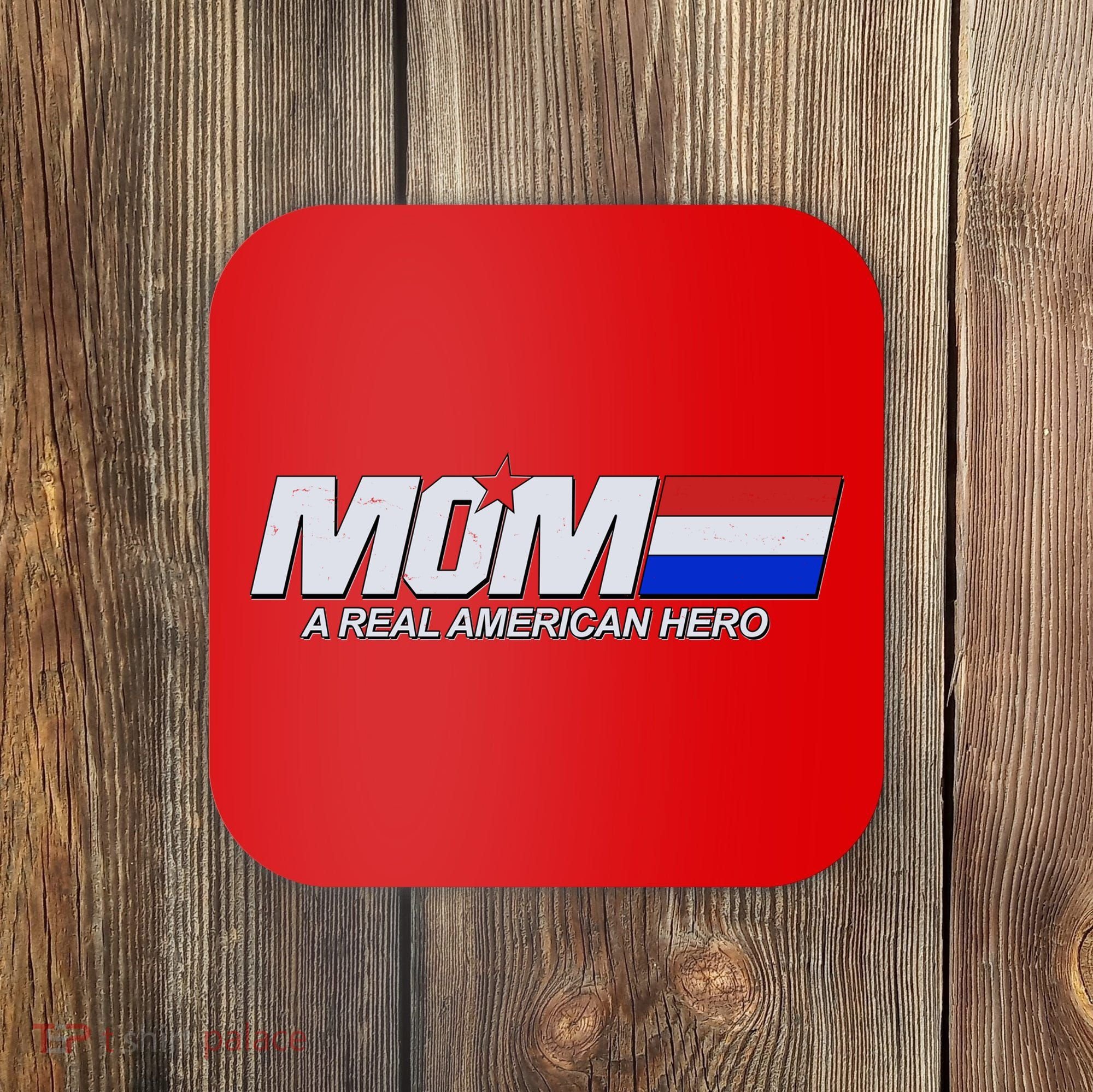 Retro 80's Mom A Real American Hero Coaster