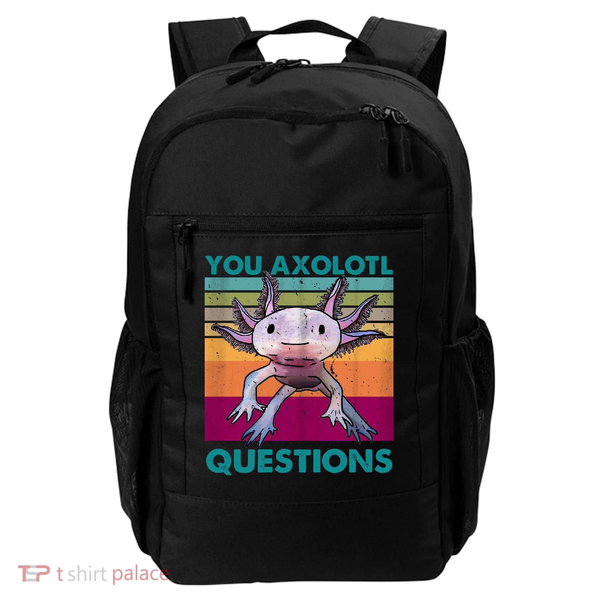 Retro 90s Axolotl Funny You Axolotl Questions Backpack