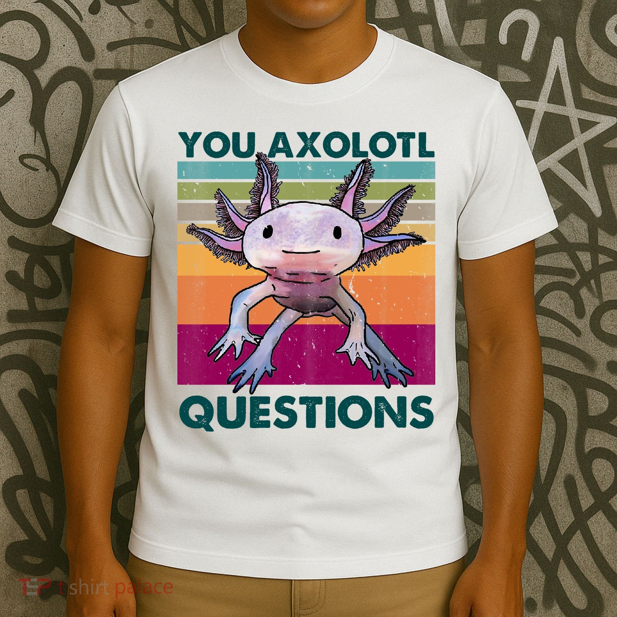 Retro 90s Axolotl Funny You Axolotl Questions T-Shirt