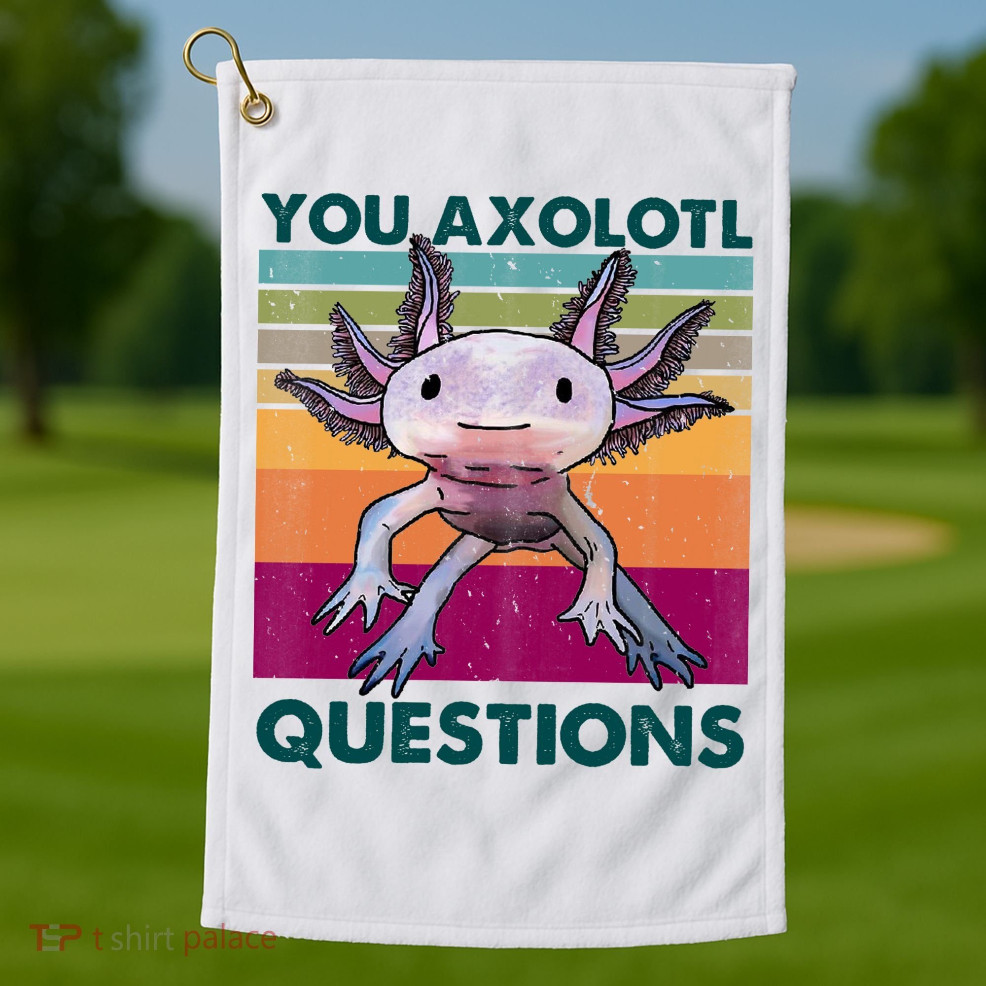 Retro 90s Axolotl Funny You Axolotl Questions Golf Towel
