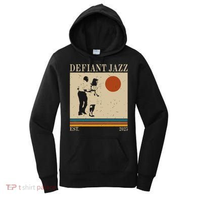 Retro 90s Defiant Jazz Gift Women's Hoodie