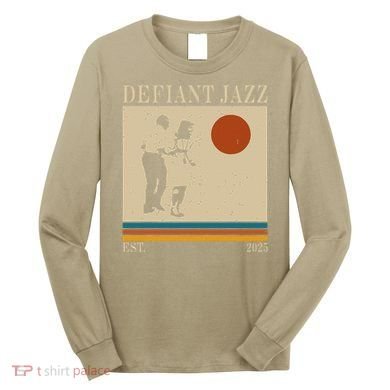 Retro 90s Defiant Jazz Gift Long Sleeve Shirt